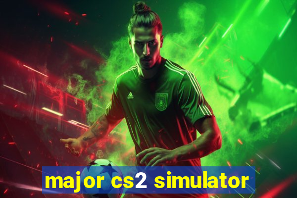 major cs2 simulator